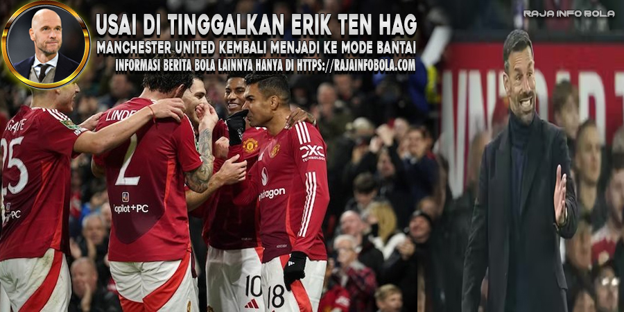 Wow! Tanpa Ten Hag, Manchester United Kembali Ke Mode Bantai