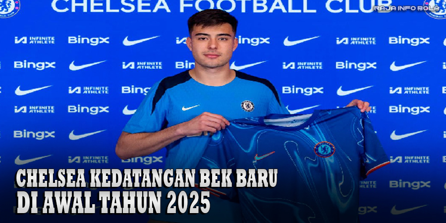 Chelsea Kedatangan Bek Baru di Awal Tahun 2025