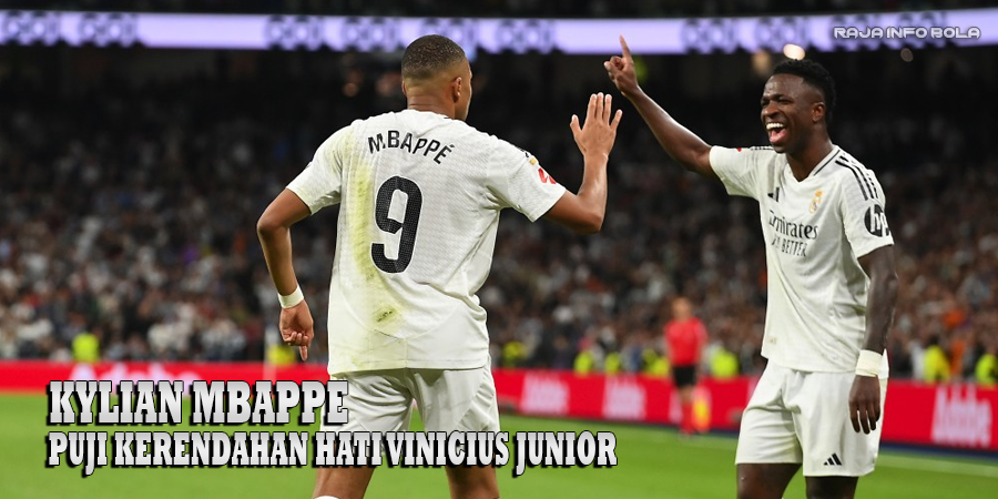 Kylian Mbappe Puji Kerendahan Hati Vinicius Junior