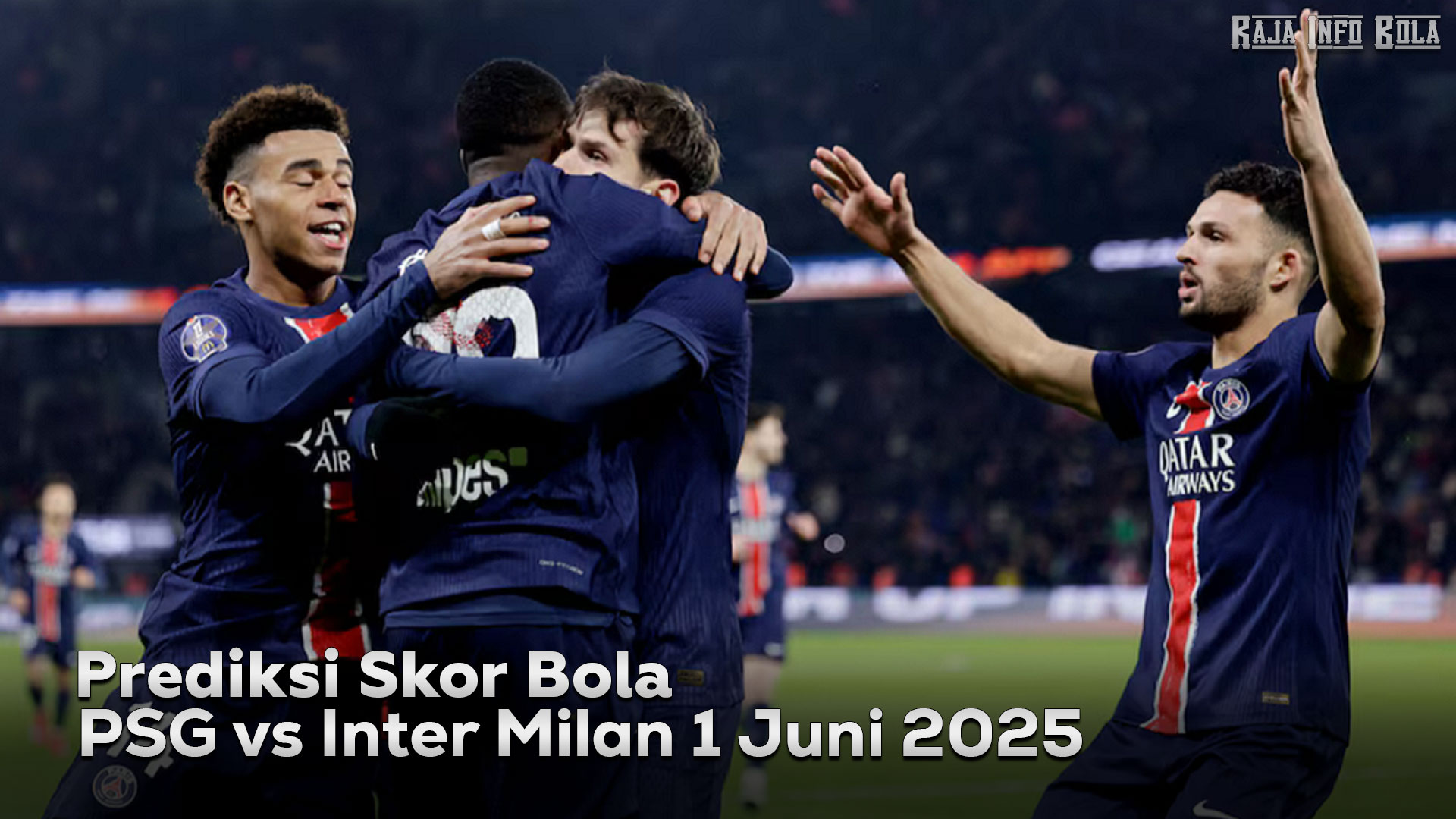 Prediksi PSG vs Inter Milan 1 Juni 2025
