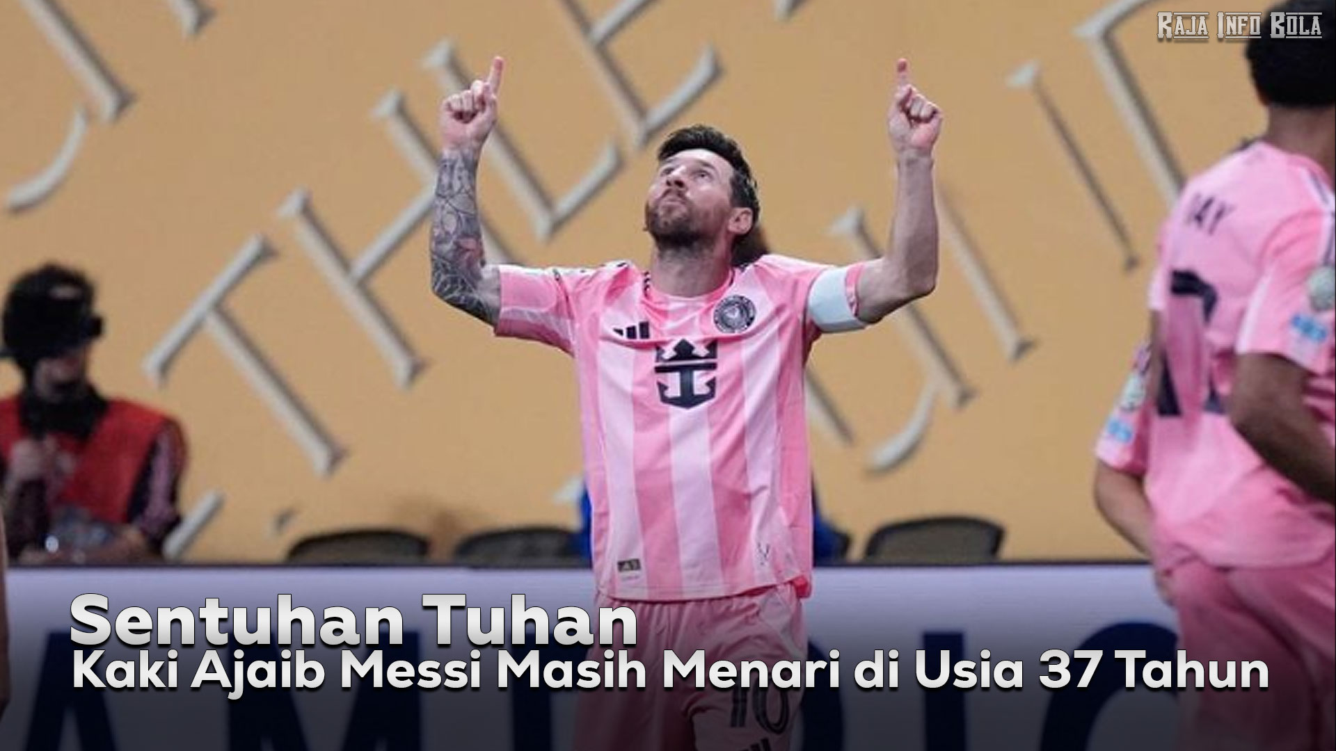 Sentuhan Tuhan: Kaki Ajaib Messi Masih Menari di Usia 37 Tahun