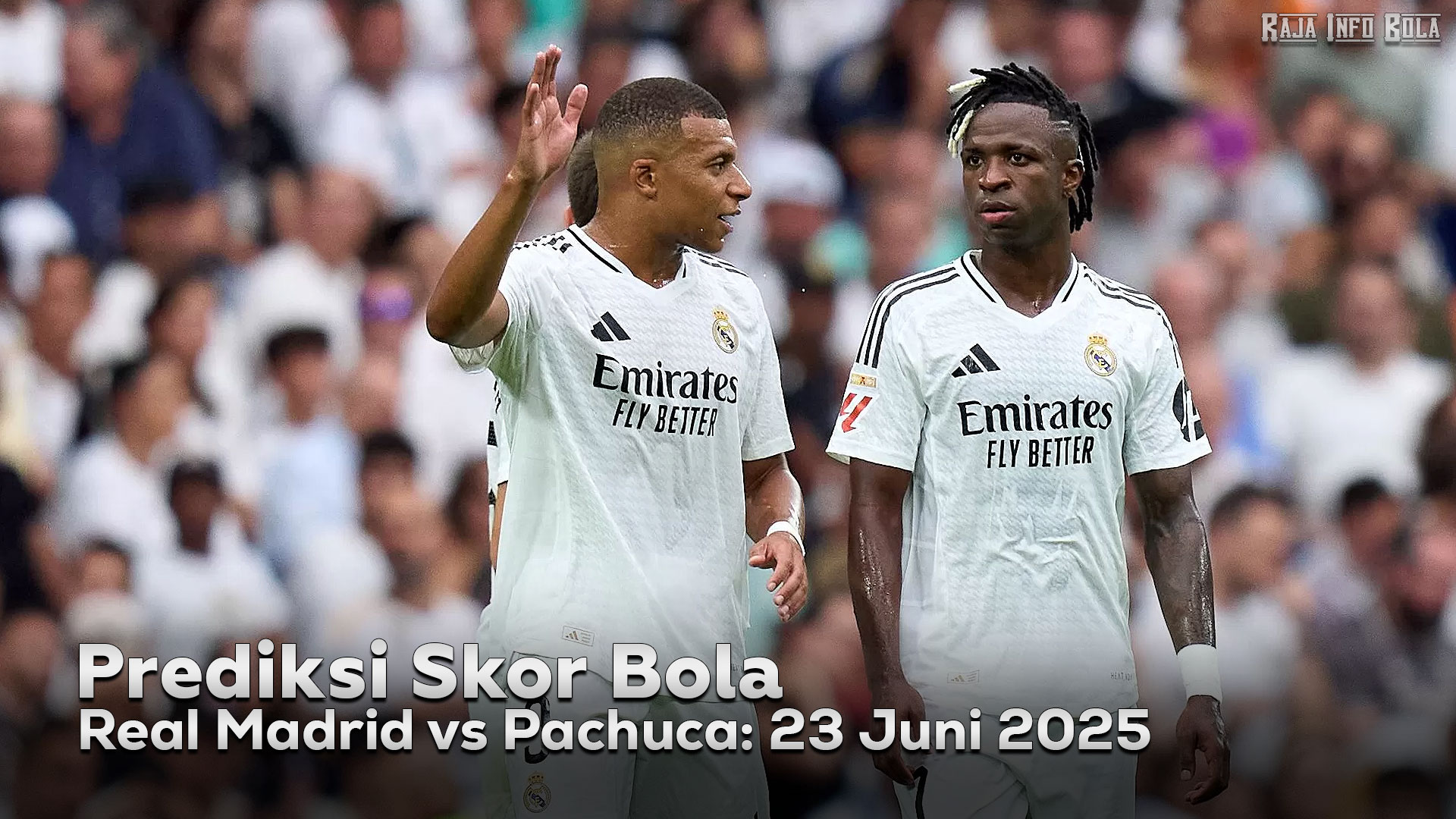 Prediksi Laga Real Madrid vs Pachuca: 23 Juni 2025