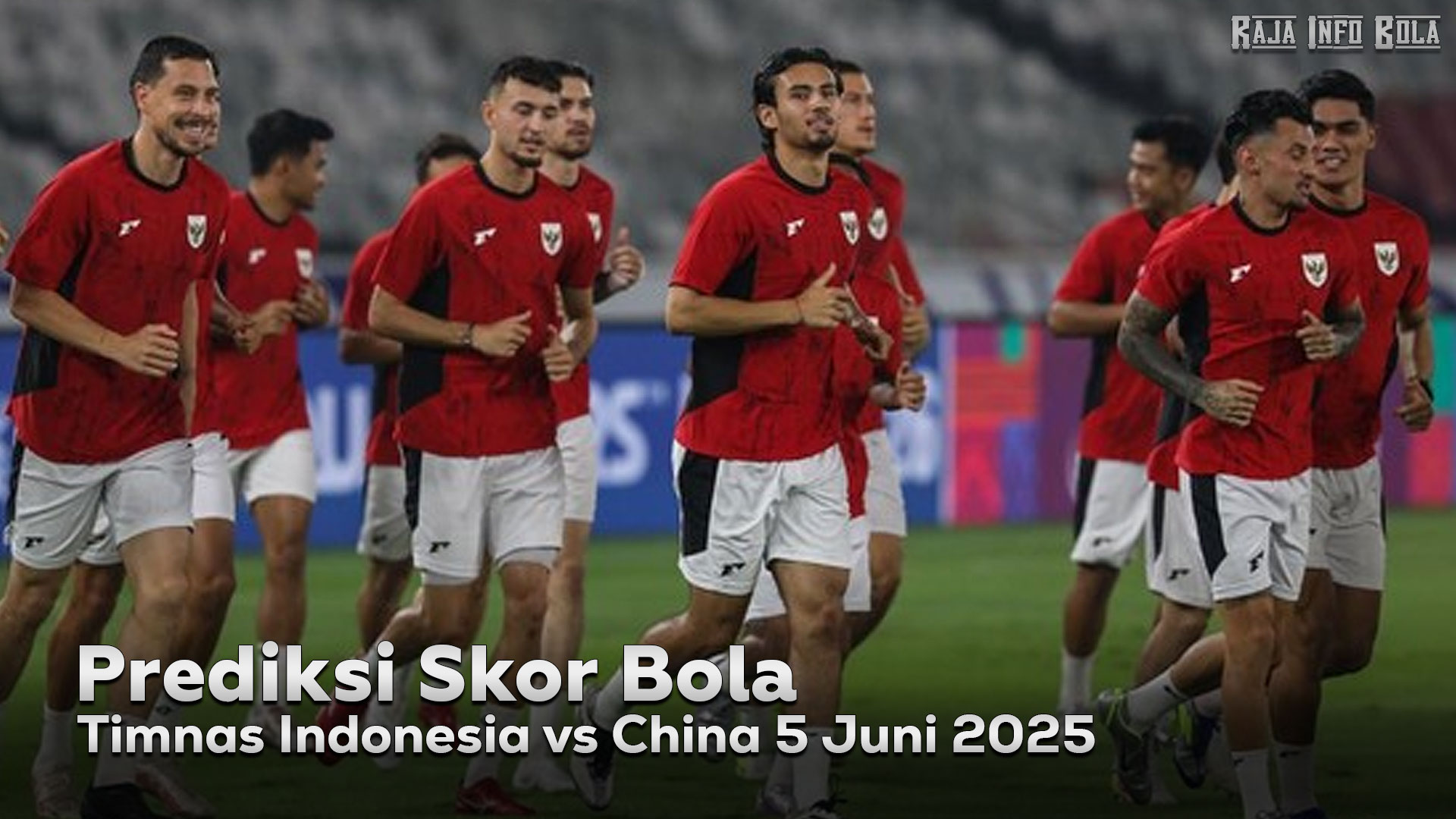 Prediksi Timnas Indonesia vs China 5 Juni 2025