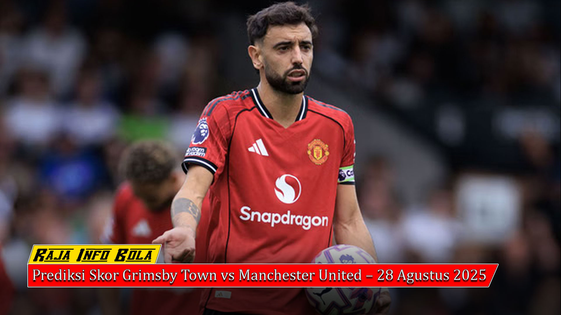 Prediksi Skor Grimsby Town vs Manchester United – 28 Agustus 2025