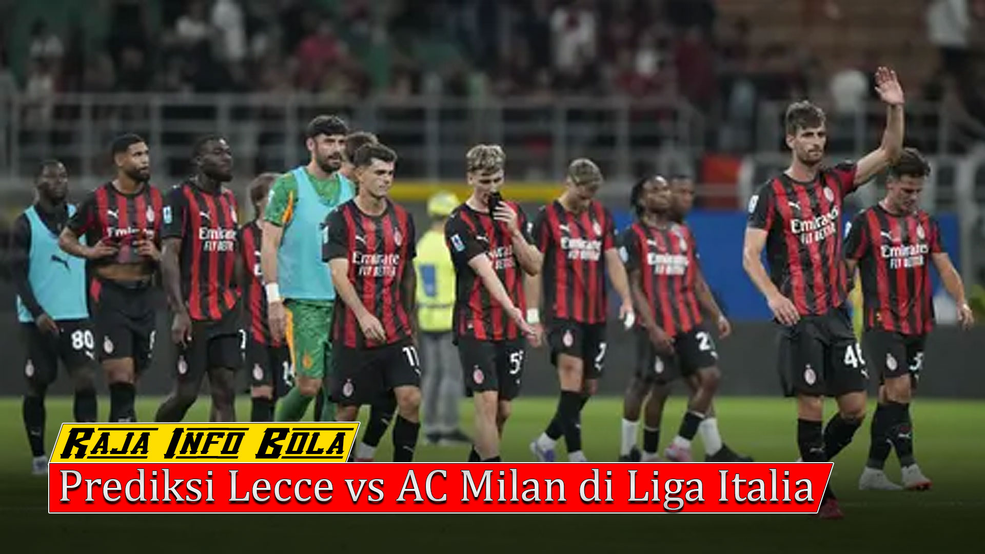 Prediksi Lecce vs AC Milan di Liga Italia