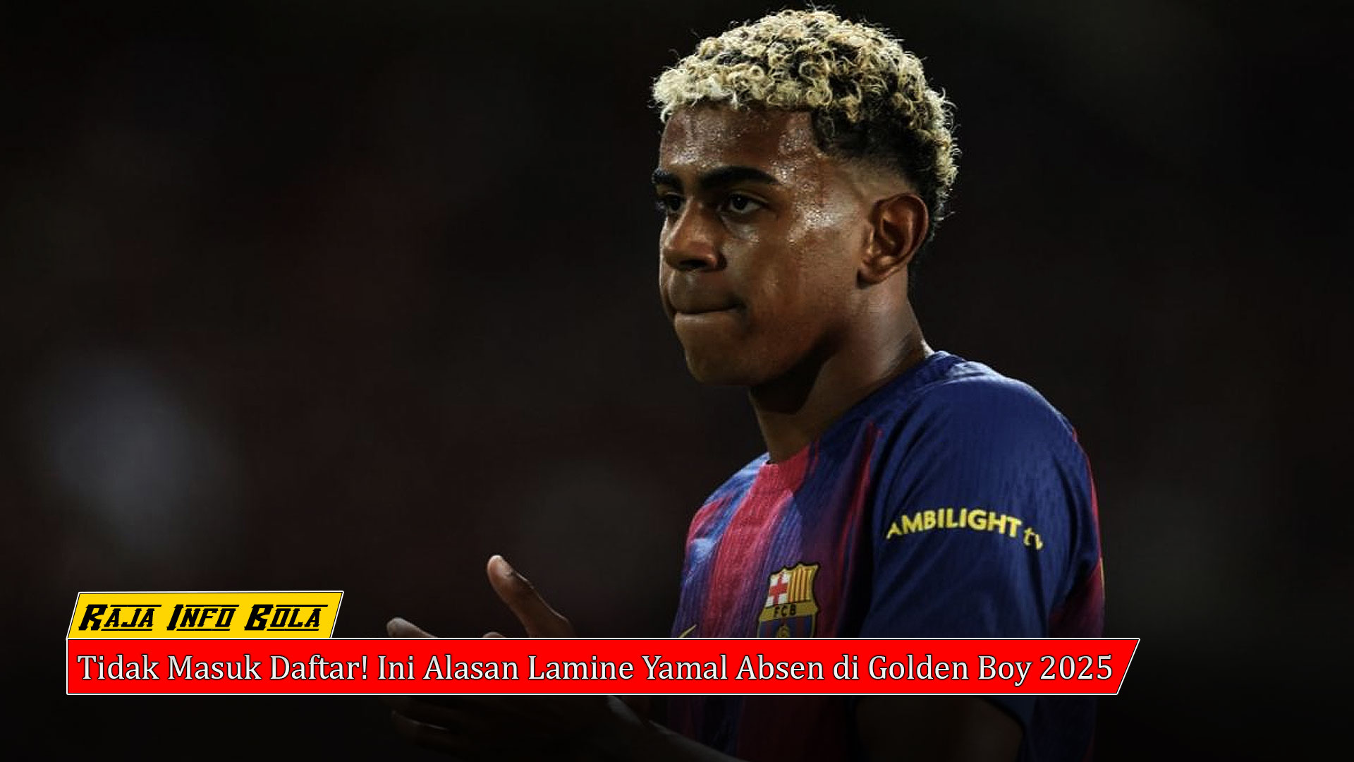 Tidak Masuk Daftar! Ini Alasan Lamine Yamal Absen di Golden Boy 2025
