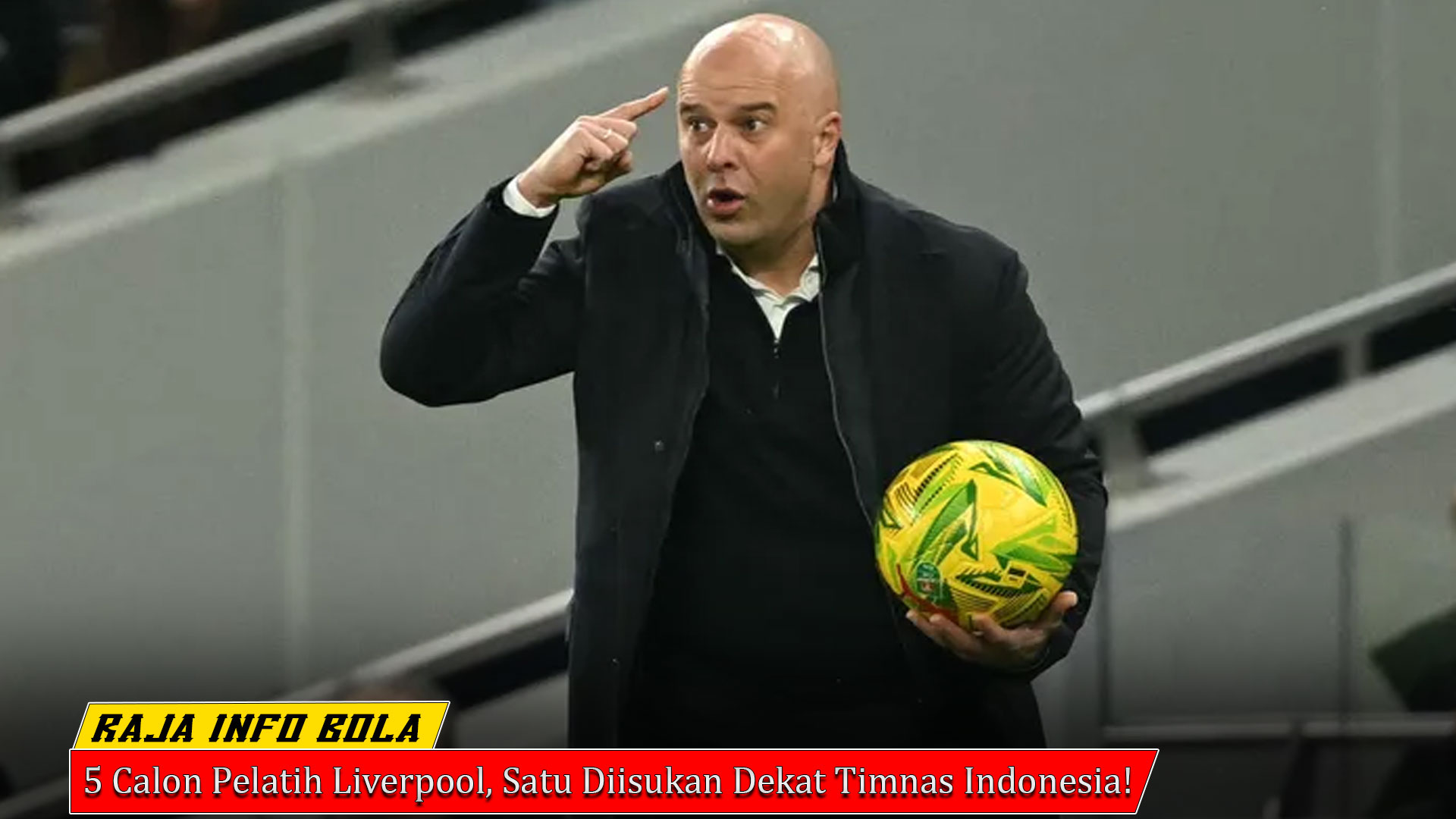 5 Calon Pelatih Liverpool, Satu Diisukan Dekat Timnas Indonesia!