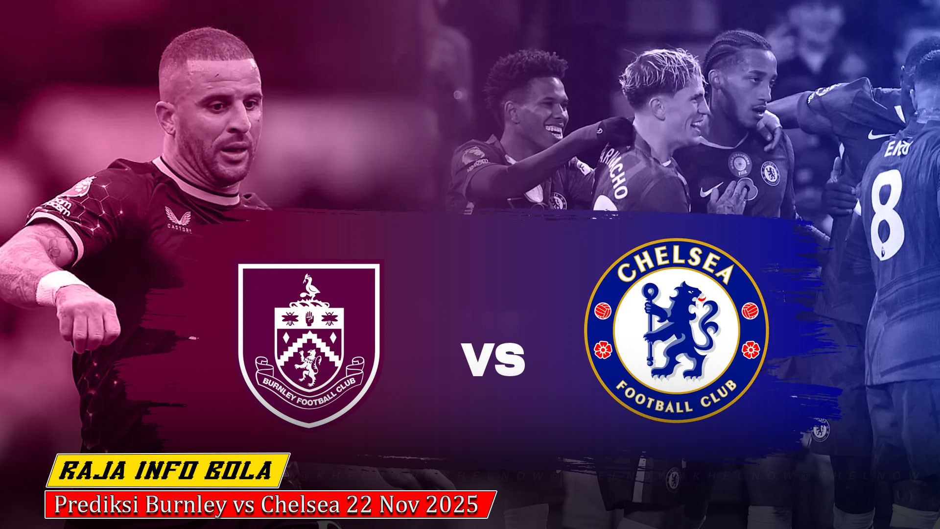 Prediksi Burnley vs Chelsea 22 Nov 2025