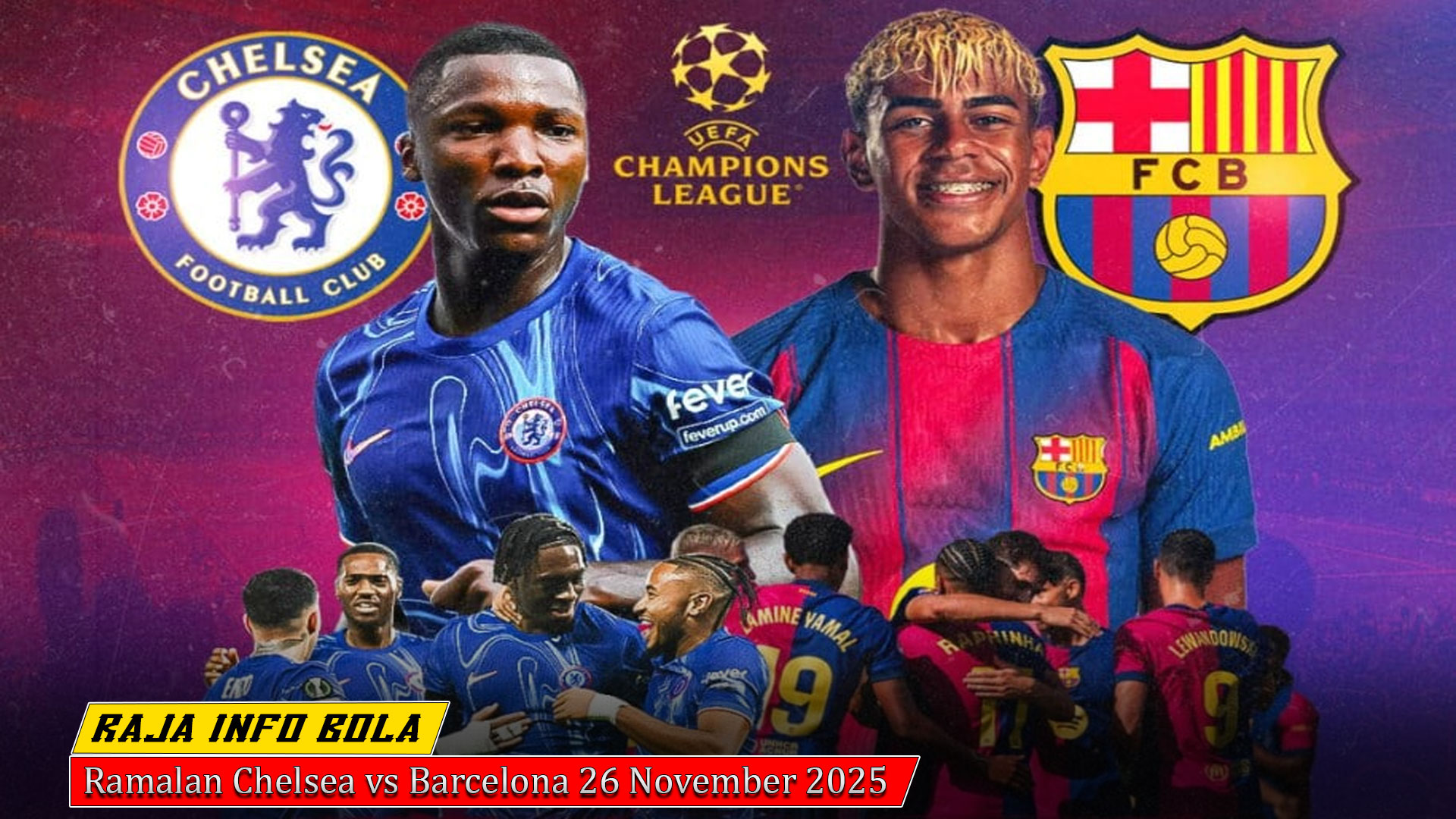 Ramalan Chelsea vs Barcelona 26 November 2025