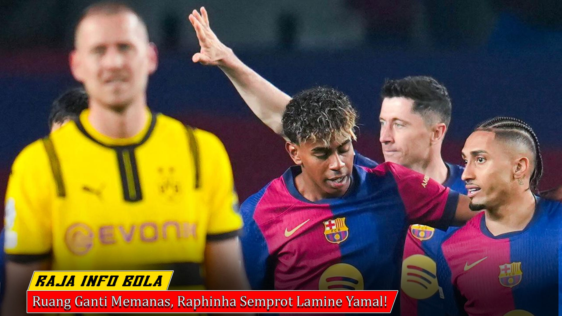 Ruang Ganti Memanas, Raphinha Semprot Lamine Yamal!