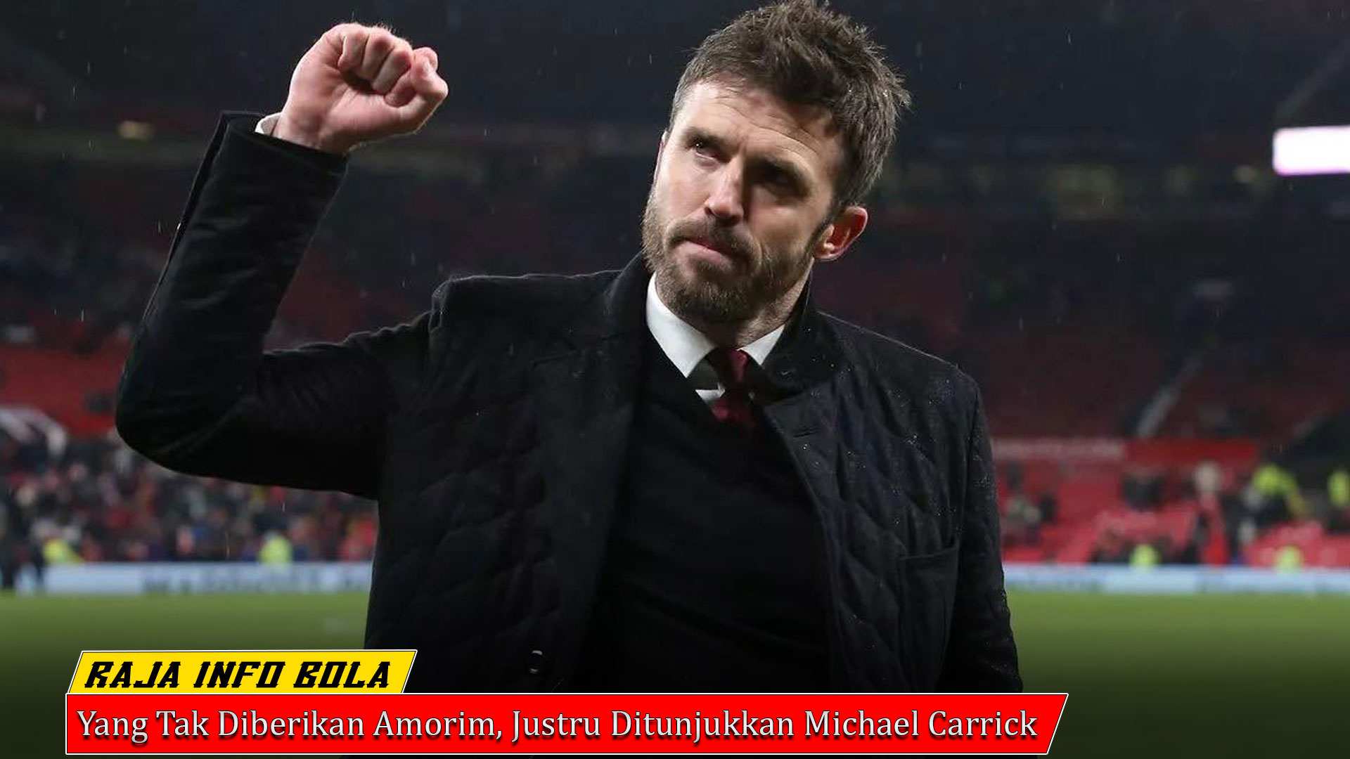 Yang Tak Diberikan Amorim, Justru Ditunjukkan Michael Carrick