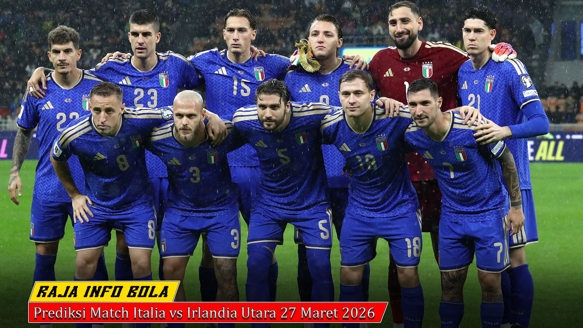 Prediksi Match Italia vs Irlandia Utara 27 Maret 2026