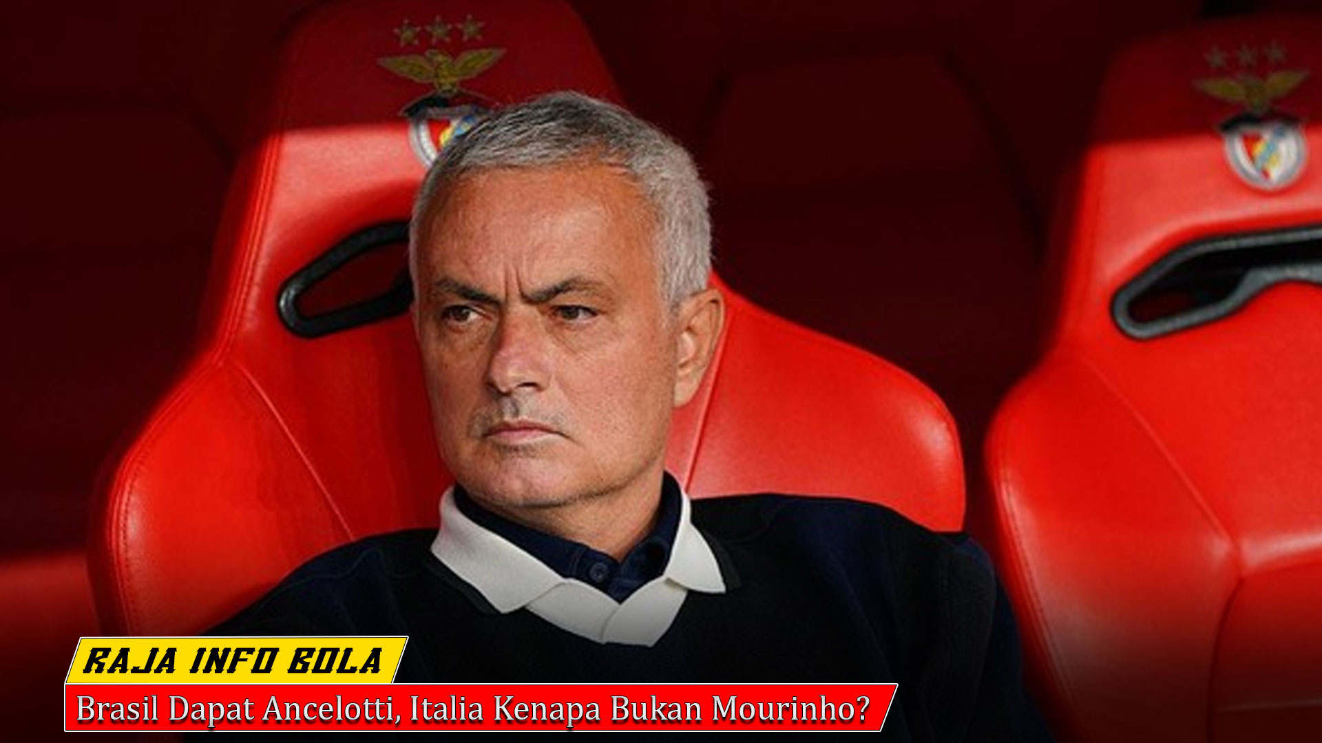 Brasil Dapat Ancelotti, Italia Kenapa Bukan Mourinho?