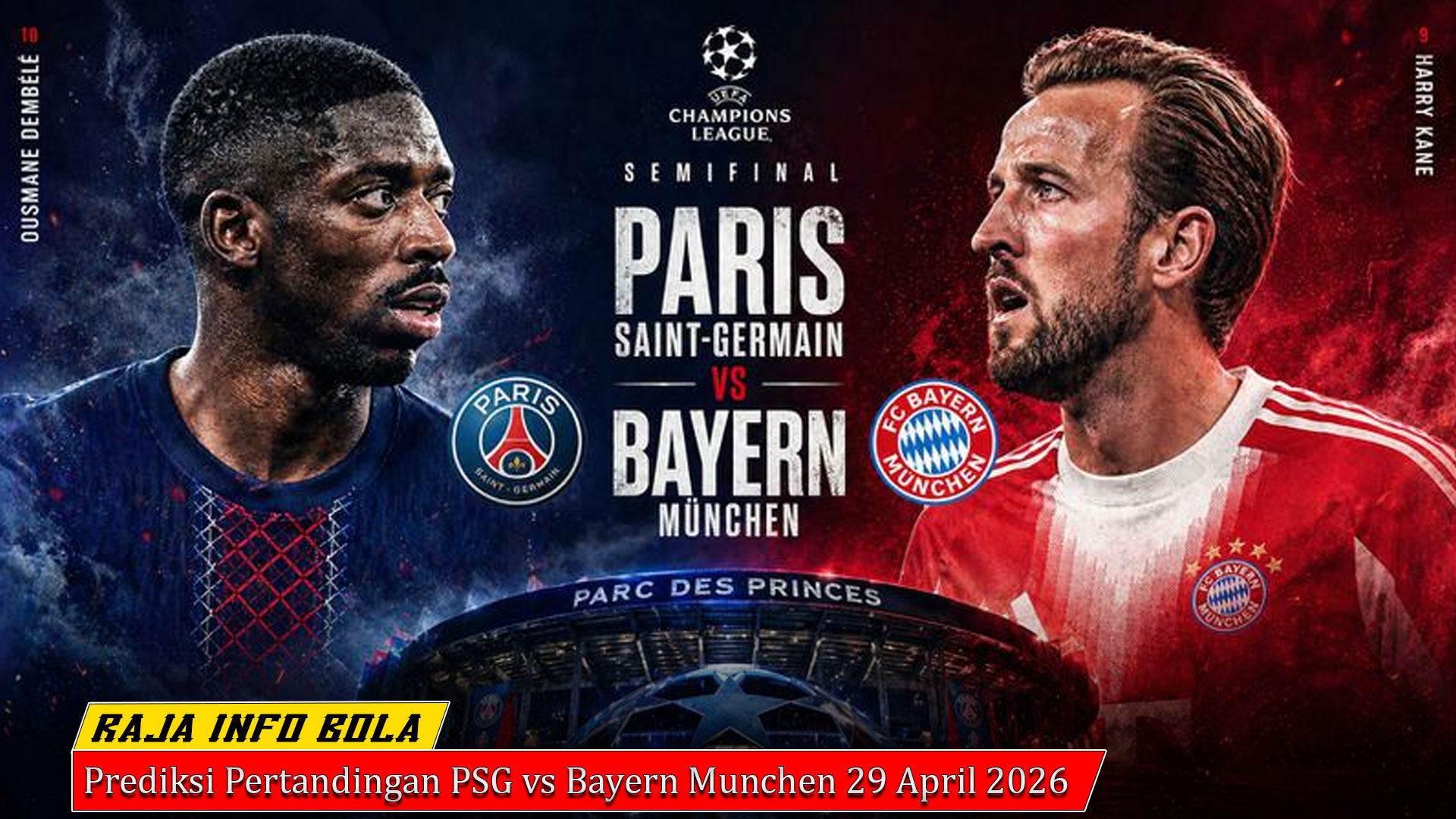 Prediksi Pertandingan PSG vs Bayern Munchen 29 April 2026