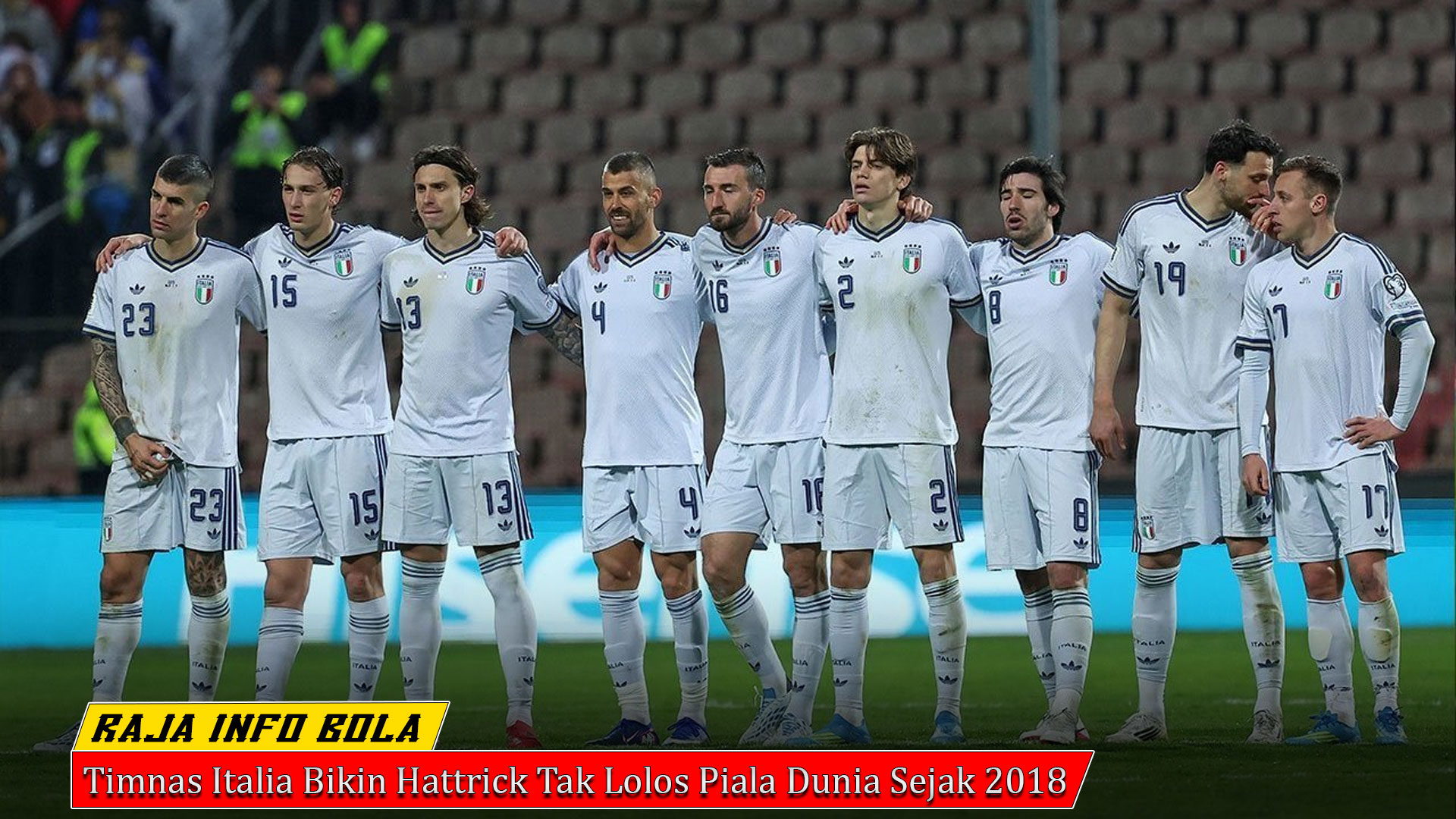 Timnas Italia Bikin Hattrick Tak Lolos Piala Dunia Sejak 2018